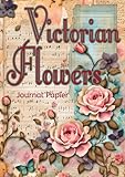 Victorian Flowers: Journal Paper