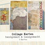 6 Collage Karten, handgemalt & handgemacht