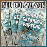 Pflanzengefärbte Papiere